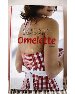 Heather & Rose MacDowell: Omelette Ed. Mondolibri/RCS Libri A34