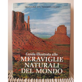 Meraviglie naturali del mondo Ed. Selezione dal Reader's Digest FF0...