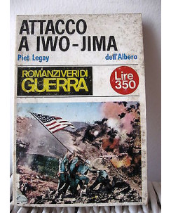 Piet Legay: Attacco a Iwo-Jima  Ed. Dell'Albero  A34