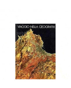 Umberto Bonapace: Viaggio nelal geografia Ed. Touring Club Italiano  FF04