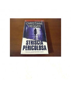 Christiane Heggan: Striscia pericolosa Best sellers Ed. Harlequin Mondadori A05