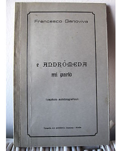 F. Genoviva: E Andromeda mi parlo' (capitolo autobiografico) ed. La Moderna A15