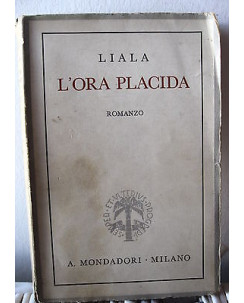 Liala: L'ora placida ed. A. Mondadori A16