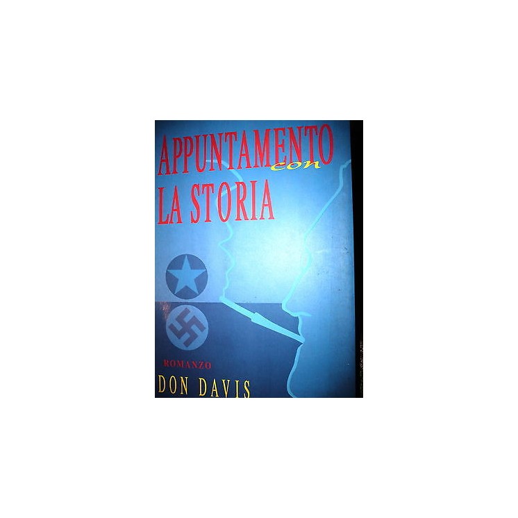 Don Davis: Appuntamento con la Storia Ed. Polillo Editore A44  4,20€