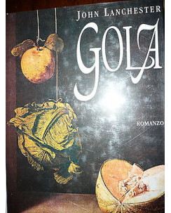 John Lanchester: Gola ed. Longanesi & C. A17