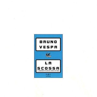 Bruno Vespa: La scossa Ed. Mondadori A36  2,50€