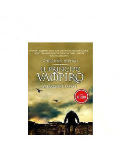 Christine Feehan: Il principe vampiro -attrazione fatale Ed. Newton Compton  A36