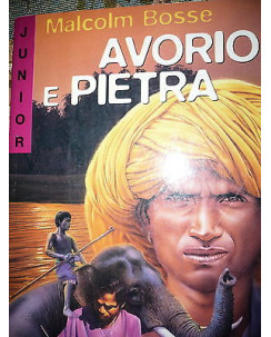 Malcolm Bosse: Avorio e pietra  Ed. Mondadori A45