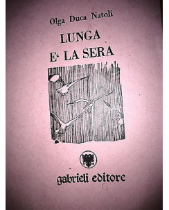 Olga Duca Natoli: Lunga è la Sera ed. Gabrieli A17