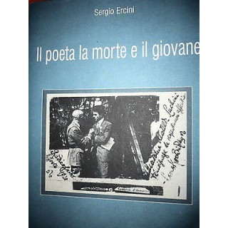 S. Ercini: Il poeta la morte e il giovane, Ed. Thyrus [RS] A33   10...