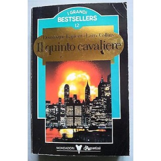 D. Lapierre, L. Collins: Il quinto cavaliere Ed. Mondadori DeAgosti...