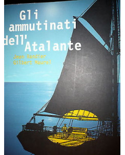 Jean Randier/Gilbert Maurel: Gli ammutinati dell'Atalante  Ed. EL A45