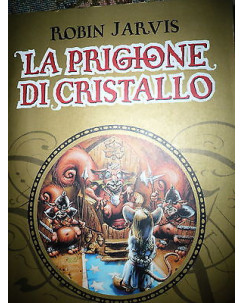 Robin Jarvis: La prigione di cristallo Ed. Mondadori A45