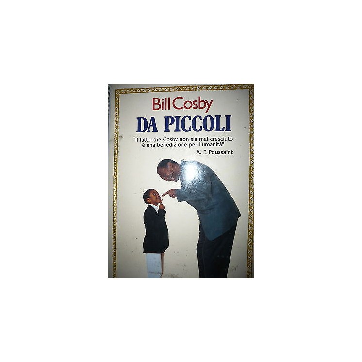 Bill Cosby: Da piccoli, Ed. Salani  A26  8,20€