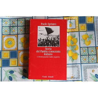 Ed. Einaudi/Unità P.Spriano: Storia del partito comunista italiano ...
