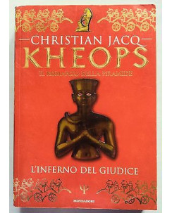 Christian Jacq: Kheops. L'inferno del giudice Ed. Mondadori A08