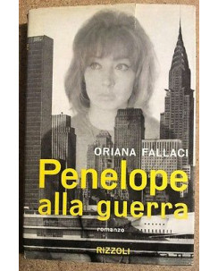 Oriana Fallaci: Penelope alla guerra 6a Ed. 1962 Rizzoli A11