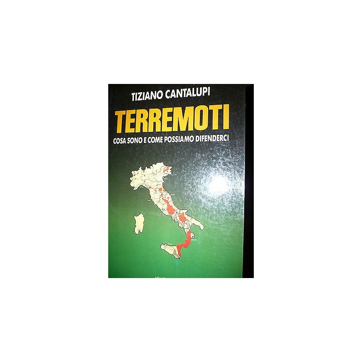 T.Cantalupi: Terremoti, cosa sono e come possiamo difenderci,Armeni...