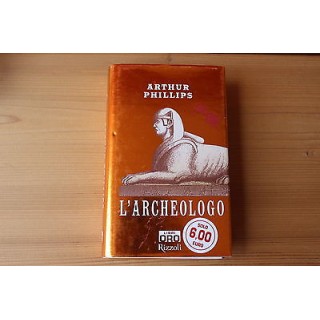 Ed.Oro Rizzoli A. Phillips: L'archeologo 2006 A29  2,00€