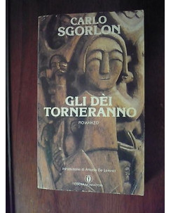 Ed.Oscar Mondadori  C. Sgorlon: Gli dèi torneranno 1977  A31