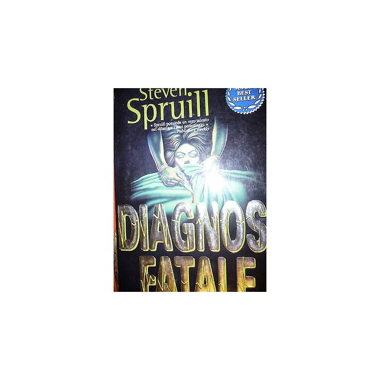 Steven Spruill: Diagnosi Fatale Ed. Sperling Paperback A45  2,50€
