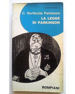 C. Northcote Parkinson: La Legge di Parkinson. Ovvero 1 2  ed. Bompiani A15