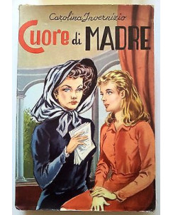 Carolina Invernizio: Cuore di madre Ed. Lucchi Milano 1972 A07 [RS]