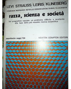 Levi Strauss/Leiris/Klineberg: Razza, scienza e società Newton Compton [RS] A35 