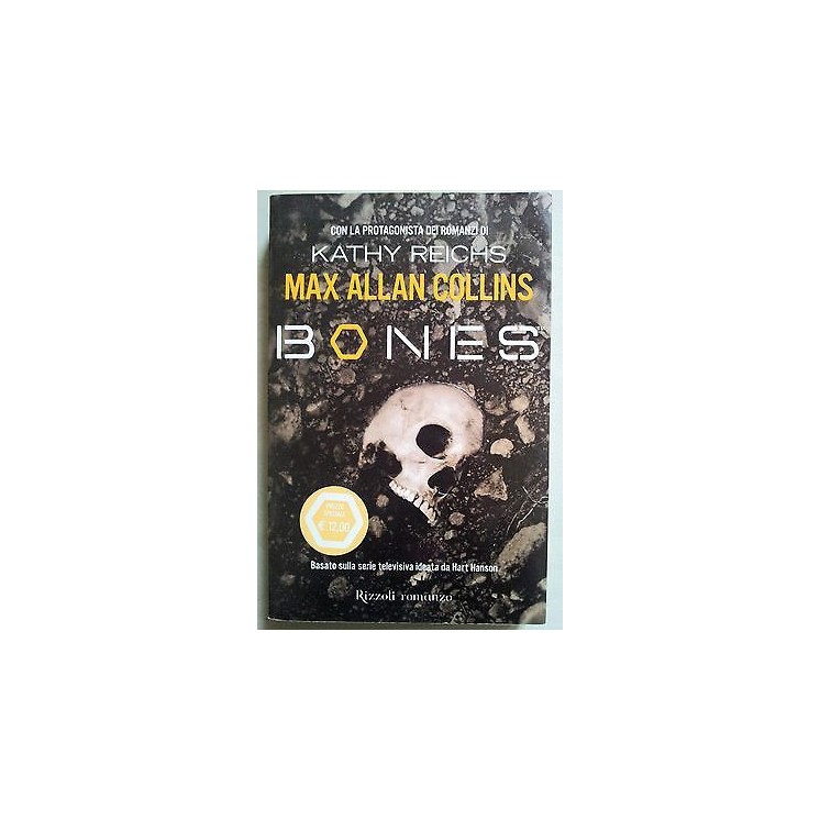 Max Allan Collins: Bones Ed. Rizzoli A07  5,20€