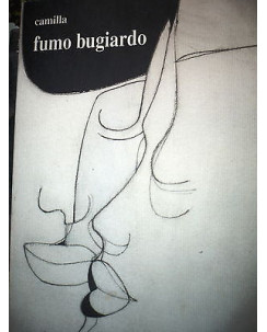 Camilla: Fumo bugiardo, Ed. Ibiskos Editrice A20 RS