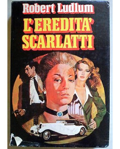 Robert Ludlum: L'eredità Scarlatti * ed. CdE A05