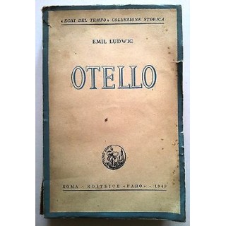 Emil Ludwig: Otello 1a ed. italiana Faro 1949 A15  8,20€