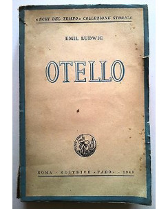 Emil Ludwig: Otello 1a ed. italiana Faro 1949 A15