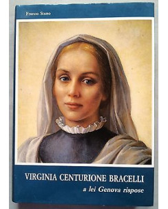 Franco Stano: Virginia Centurione Bracelli. A lei Genova rispose A07