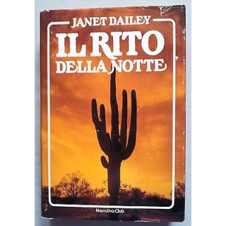 Janet Dailey: Il rito della notte Ed. Narrativa Club A13  1,50€