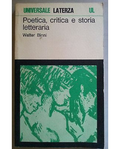 Walter Binni: Poetica, critica e storia letteraria ed. Laterza A28