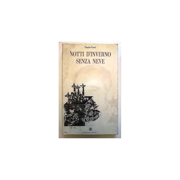 Ennio Gori: Notti d'inverno senza neve Ed. EM A10 [RS]  10,20€