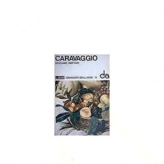 I diamanti dell'arte N. 11 S. Bottari: Caravaggio Ed. Sadea Sansoni...