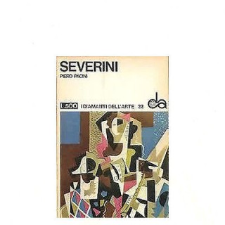 I diamanti dell'arte N. 22 P. Pacini: Severini Ed. Sadea Sansoni A0...