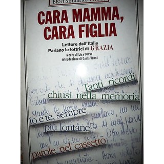 Lisa Corva : Cara mamma, cara figlia Ed, Arnoldo Mondadori A32  4,20€