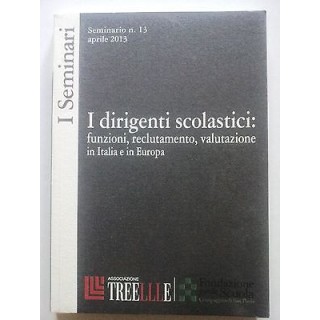 I dirigenti scolastici: funzioni, reclutamento, valutazioni in Ital...
