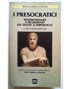 I Presocratici a cura di Alessandro Lama * ed. BUR RS-A09