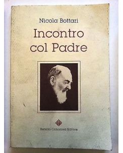 Nicola Bottari: Incontro col Padre Ed. Renato Cannarsa A10