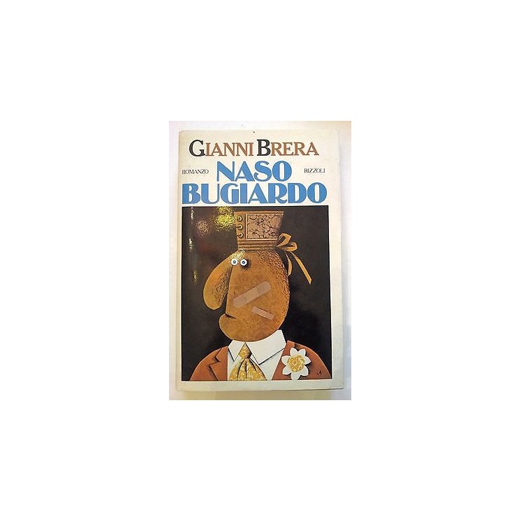 Gianni Brera: Naso bugiardo Ed. Rizzoli A08 [RS]  5,00€