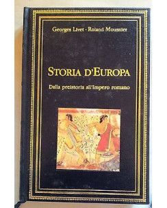 Livet, Mousnier: Storia d'Europa Dalla preistoria all'Impero Romano Ed. CDE A06