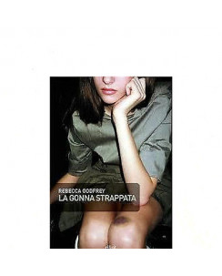 Rebecca Godfrey: La gonna strappata Ed. Elliot A09