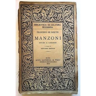 Francesco De Sanctis: Manzoni. Studi e lezioni ed. Laterza 1922 [RS...