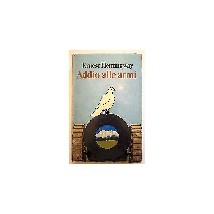 Ernest Hemingway: Addio alle armi Club degli Editori A12 [RS]  4,00€