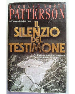 Richard North Patterson: Il Silenzio del testimone Ed. Longanesi & C. A08