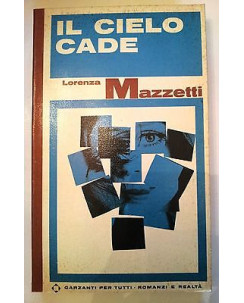 Lorenza Mazzetti: Il Cielo Cade  * ed. Garzanti - Per Tutti n. 166 - RS-A13